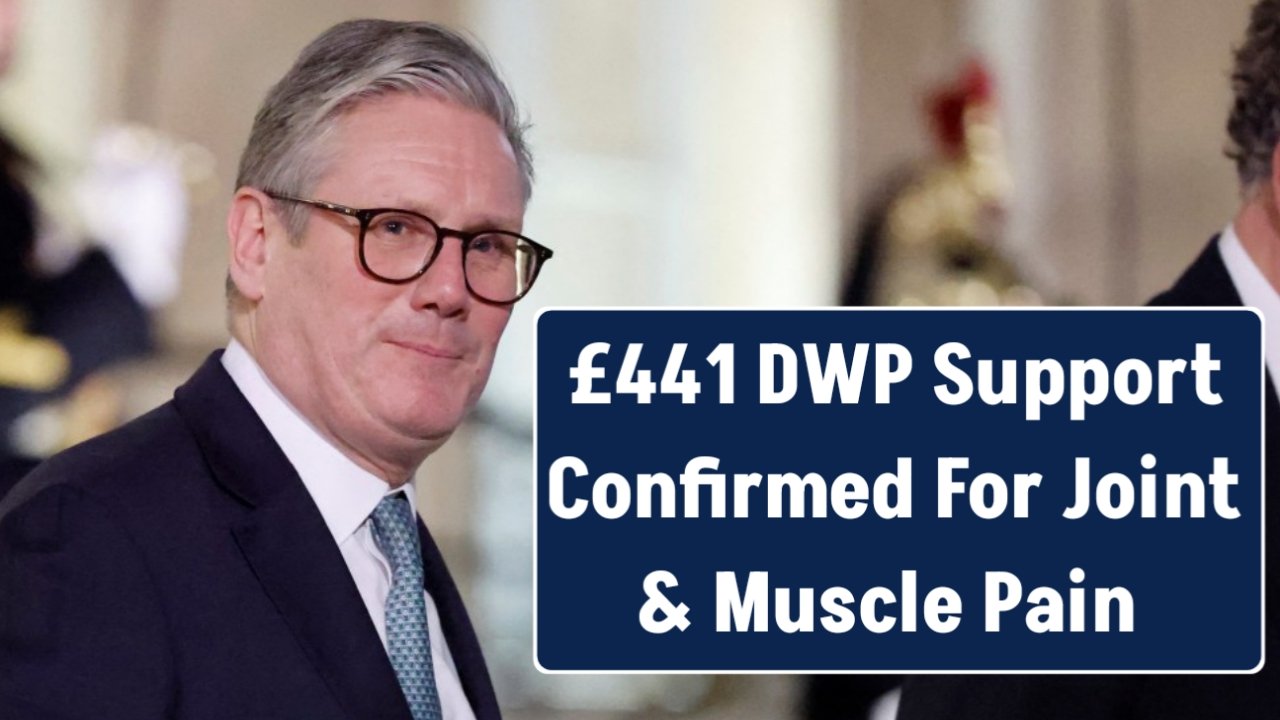 £441 DWP Support for Muscle or Joint Pain