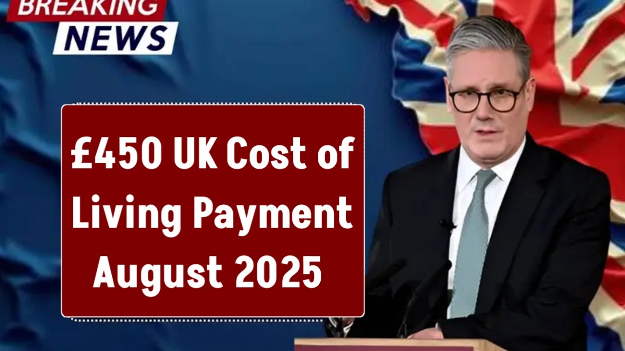 £450 Cost of Living Payment August 2025
