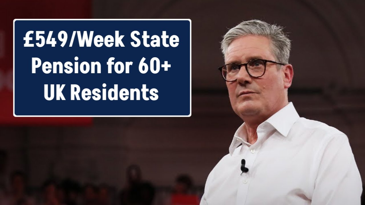 £549/Week State Pension for 60+ UK Residents