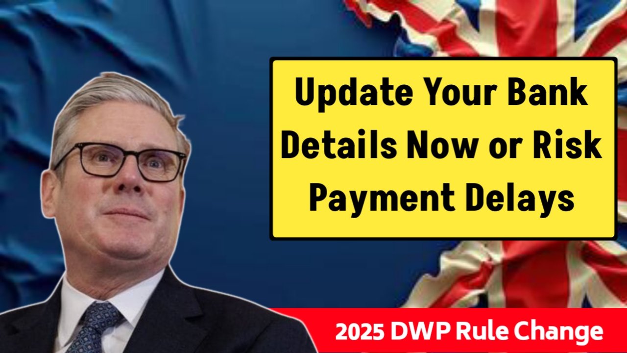 2025 DWP Rule Change